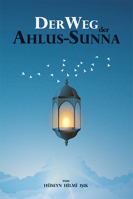 DER WEG DER AHLUS-SUNNA